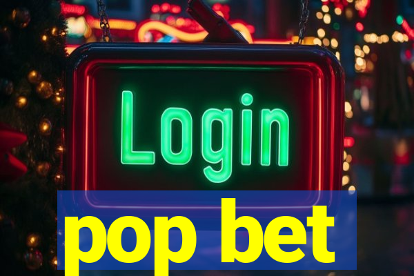 pop bet